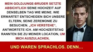 Mein Goldjunge-Bruder legte seine Hochzeit absichtlich auf meinen Tag – also wählte ich.