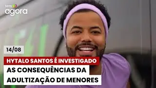 AO VIVO | Terra Agora: caso Hytalo Santos, agress&otilde;es em creches, pris&atilde;o de Sidney Oliveira e mais