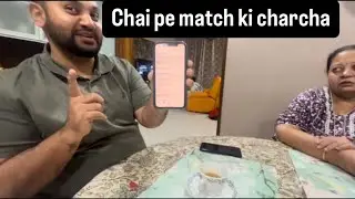 Chai pe match ki charcha @nishapungi 