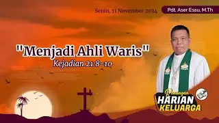 RHK 11 November 2024 | “Menjadi Ahli Waris” | Kejadian 21:8-10