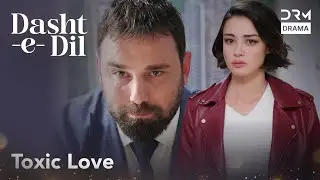 When Love Becomes a Threat 💔 | Dasht-e-Dil | Turkish Drama In Urdu | UG21