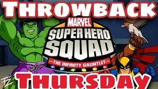 THEY KEEP GANGING UP ON ME!! | Super Hero Squad: The Infinity Gauntlet #TBT