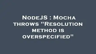 NodeJS : Mocha throws 