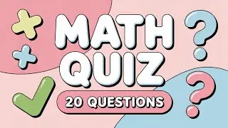 Math Quiz | Can you solve this 20 quiz 🤔?| Fun Mcqs Test