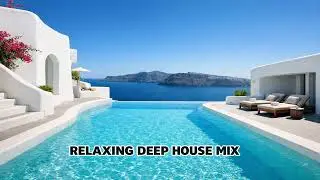 Sunset Deep House Chill Mix | Perfect Tropical House & Chillout Music Vibes