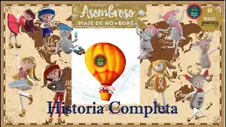 El Asombroso Viaje de Hó y Bore! La Historia Completa de los Duendes Mágicos 2021. Especial Navideño