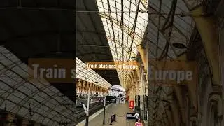 Europe Train stations #shorts #trains #railways #epic #travel #eurotravel #trainstation