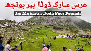 Urs Mubarak Doda Peer | Sankh Doda peer Poonch J&K #urs #ursmubarak | Urs Mubarak Vlog #vlog
