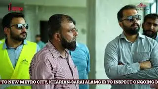 New Metro City Kharian Update | Ongoing Development Progress | Explore Now | BSM Developers