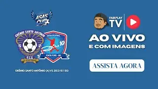 GR&Ecirc;MIO SANTO ANT&Ocirc;NIO (A) vs ZICO 10 | S15 - SEMI (ASAS CUP)