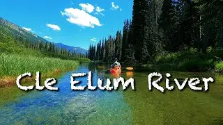 Slow TV - Upper Cle Elum River Journey through Lake Tucquala