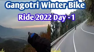 Uttrakhand Winter Bike Ride 2022 || Gangotri Road Trip 2022 || Winter Bike Ride in Uttarakhand Day 1