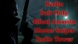 HITMAN&trade;3, Berlin, Master Sniper, Silent Assassin, Suit only, All Agents 😱