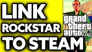 How To Link Rockstar Account to Steam (2025) - Step by Step