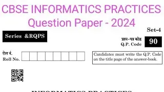 INFORMATICS PRACTICES Paper 2024 Board exam Class 12 #cbse #ip #pyqs #mcq #coding #python #sql #dbms