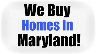 We Buy Homes in Maryland | 202-400-2280 | We Buy Houses MD, DC, VA