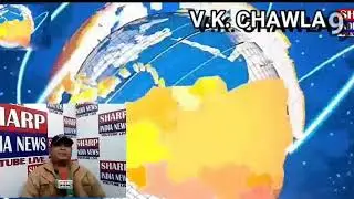 NOW WATCHING , SHARP INDIA NEWS, CONT. VK CHAWLA