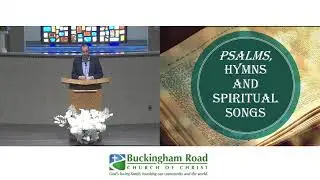 3/02/25 - Psalms, Hymns and Spiritual Songs - Sermon by Stephen Patterson