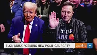 Elon Musk forming new political party and plans to run candidates in 2026