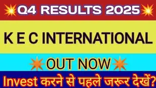 KEC International Q4 Results 2025 🔴 KEC International Results 🔴 KEC International Share Latest News