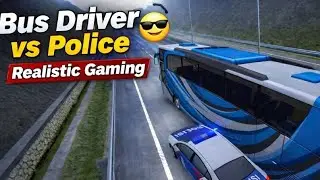 Bus Driver vs Police 😎 | Realistic Gaming Bus simulator mod.