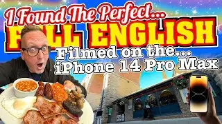 I Found The PERFECT Full English BREAKFAST Filmed on THE NEW iPhone 14 Pro Max