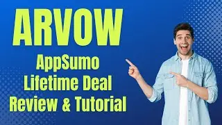 Arvow Review & AppSumo Lifetime Deal &ndash; How To Use Arvow