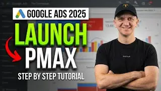 Google Ads Tutorial 2025: How to Create Your First PMAX Campaign (Step by Step)