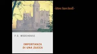 &laquo;Importanza di una zucca&raquo; (1936) di Pelham G. Wodehouse [audiolibro]
