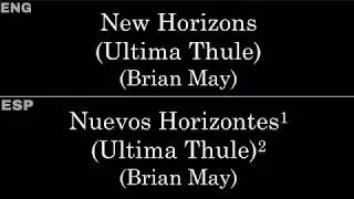 New Horizons (Ultima Thule) (by Brian May) &mdash; Lyrics/Letra en Espa&ntilde;ol e Ingl&eacute;s