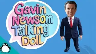 New Gavin Newsom Talking Doll Lies To You