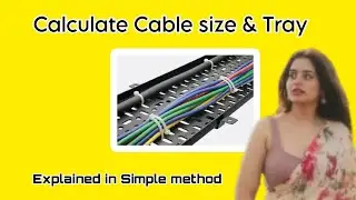 Calculate the tray size and cable size