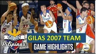 GILAS CLASSIC! PHILIPPINES 2007 GILAS TEAM GAME HIGHLIGHTS
