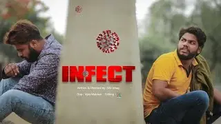 INFECT Short Film | Telugu Latest Short Film | Spark short film contest | Directed by Md Ishaq