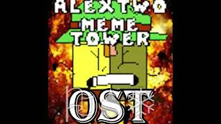 alextwo meme tower ost - brainrot march