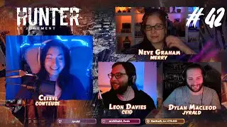 Hunter le Jugement  @akaMerry_   @jyrald  & Ceid &eacute;pisode 42