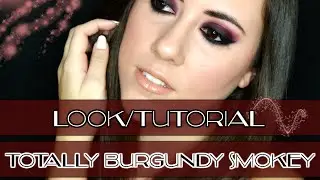 ✿ LOOK: Totally Burgundy Smokey ✿