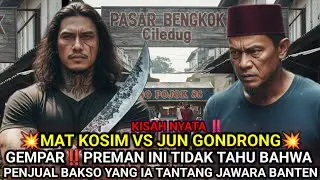 KISAH GEMPAR‼️ PREMAN INI TAK TAHU BAHWA PENJUAL BAKSO POJOK 88 TERNYATA JAWARA BANTEN 