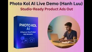 Photo Kol AI Live Demo (Hanh Luuz) ll, Studio-Ready Product Ads Out.