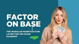 Factor on Base  The Modular Monetization Layer for the Onchain Economy @FactorFiDeFi