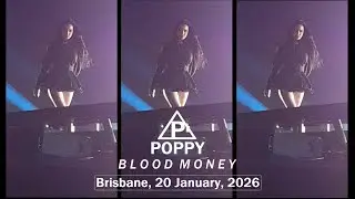 Poppy 'BLOOD MONEY' LIVE @Fortitude Music Hall, Brisbane, 20 January, 2026 [Front-Row Experience]