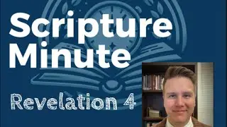 Revelation 4  |  COME FOLLOW ME STUDY