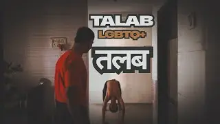 Talab | LGBTQ+| Short Film 