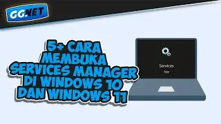 5+ Cara Membuka Services Manager di Windows 10 dan Windows 11