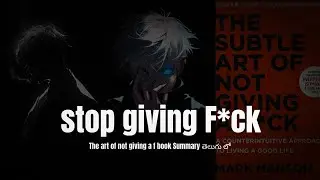 The Subtle art of not giving a F*ck Book Summary | Mark Manson