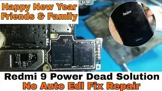 Redmi 9 Power Dead Solution | No Auto Edl Mode | Dead Phone Normal Condition Repair | Happy New Year
