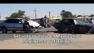 Mauritanie:Halte au drame routier