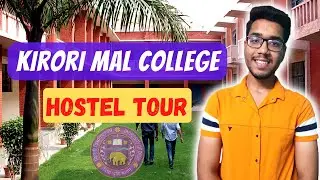 Kirori Mal College Hostel Tour ❤😍 | Delhi University | North Campus | Vlog 21 | Himanshu Gautam