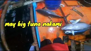 Part8 Unang laot ko west pilippine sea. Big tuna sa gabi ang dawe