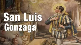 San LUIS GONZAGA. Ejemplo de Pureza y Esperanza.